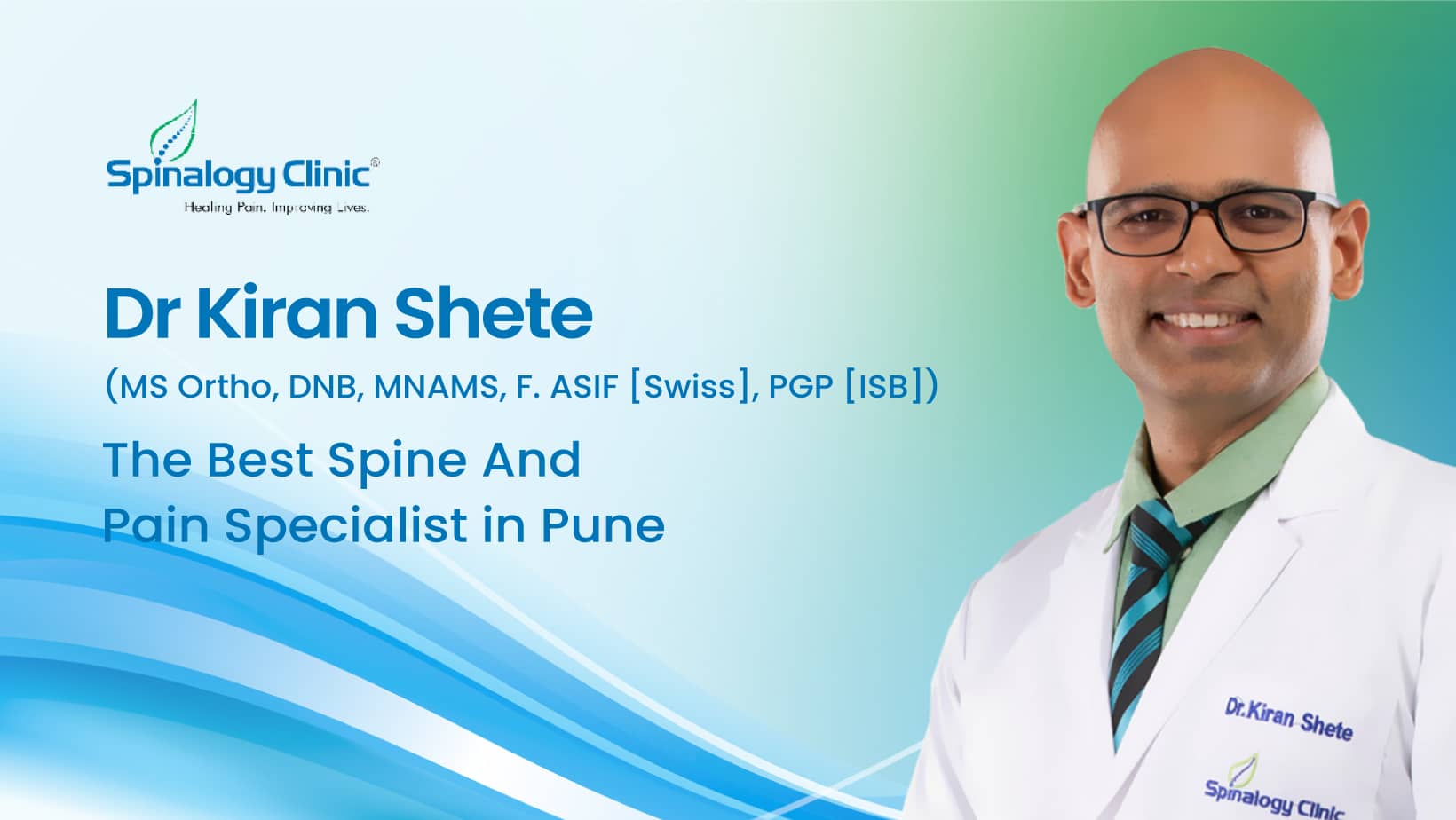 Best Spine And Pain Specialist in Pune - Dr. Kiran Shete